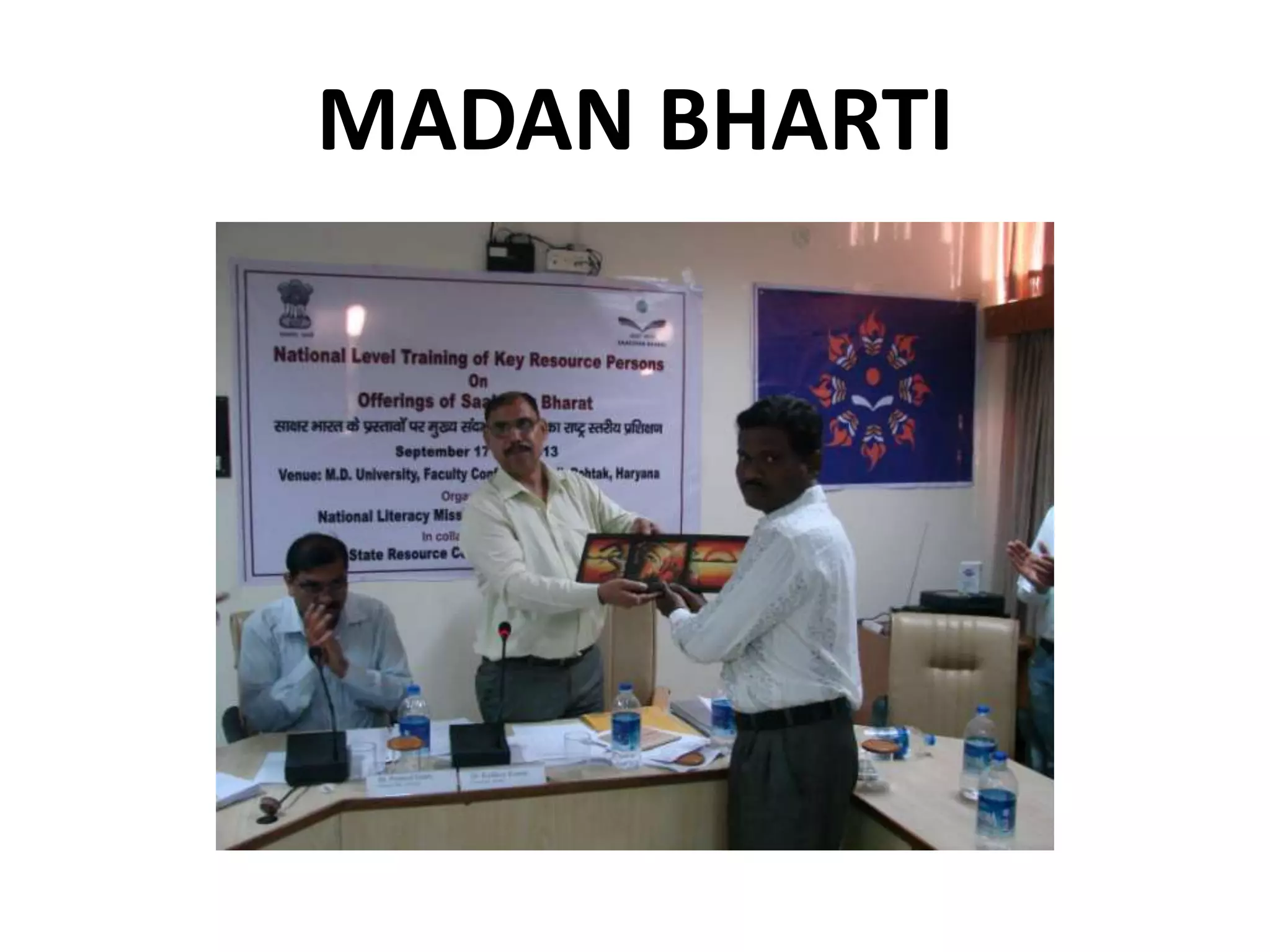 MADAN BHARTI

 