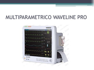 MULTIPARAMETRICO WAVELINE PRO
 