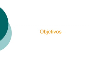 Objetivos 