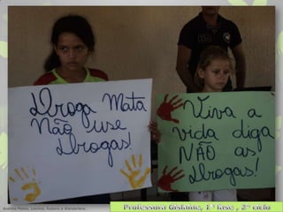 Andréia Matos, Leonice, Rubens e Wanderlene .
 