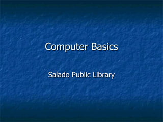 Computer Basics Salado Public Library 