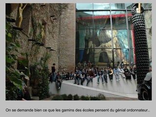 On se demande bien ce que les gamins des écoles pensent du génial ordonnateur..
 