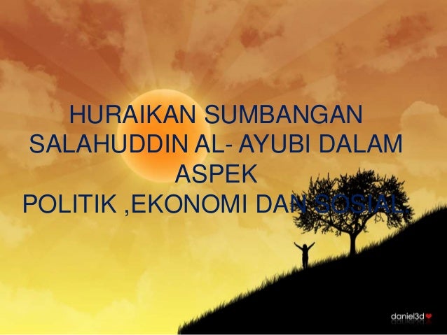 SEJARAH ISLAM : Salahudin ayyubi