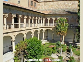Claustro de las Dueñas 