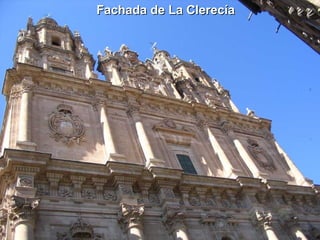Fachada de La Clerecía 