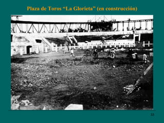 Plaza de Toros “La Glorieta” (en construcción) 