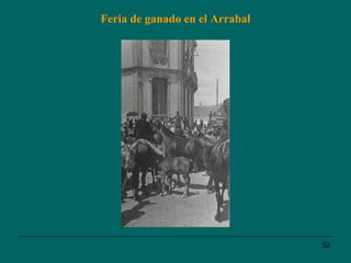 Feria de ganado en el Arrabal 