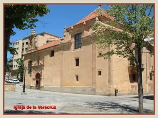 Igreja de la Veracruz
 