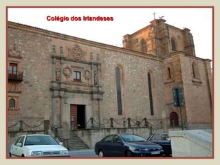 Colégio dos Irlandeses
 