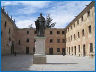 Escuelas Menores
Patio de escuelas.En el centro de este conjunto
     se alza la estatua de Fray Luis de León,
   realizada en Roma en 1869 por el escultor
              italiano Nicasio Sevilla.
 