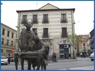En la Plaza del Poeta
   se encuentra Monumento a Alberto
Churriguera y al Conde Francos ,artífices de la
                    plaza.
 
