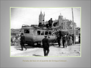 Parada del bús en el puente de Enrique Estevan . 