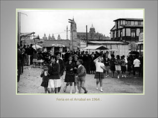 Feria en el Arrabal en 1964 . 