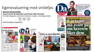 Egenevaluering med smilefjes
Salamandertesten - Jonas av Jens Bjørneboe. Simon Malkenes
25.10.2022
 
