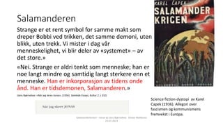 Salamandertesten Jonas av Jens Bjørneboe Simon Malkenes UDF Moss 23012023.pptx