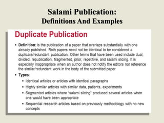 Salami Publication:
Definitions And Examples
 