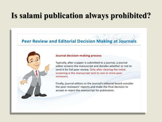 Is salami publication always prohibited?
 