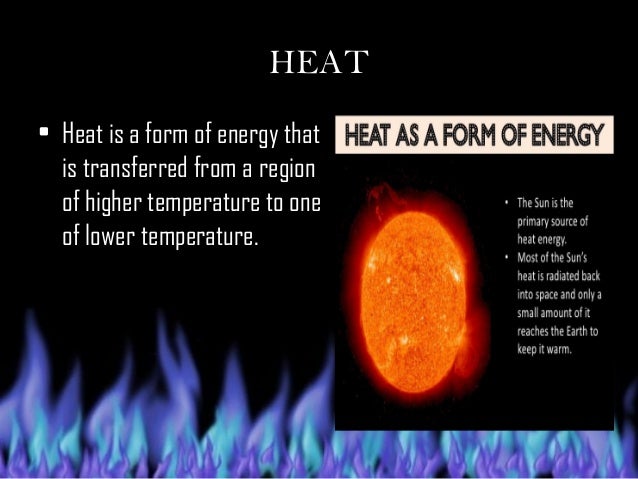 transmission of heat energy heat is a form of energy