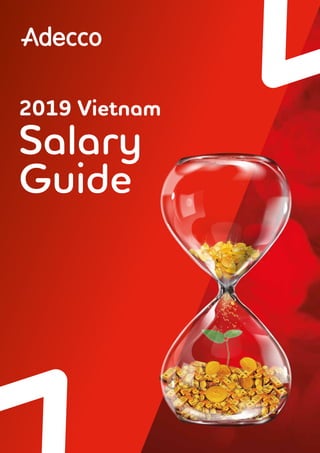 2019 Vietnam
Salary
Guide
 