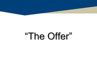 “The Offer”
 