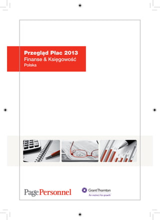Przegląd Płac 2013
Finanse & Księgowość
Polska
 