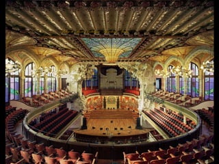 Palau de Musica Catalana, Barcelona, Spain
 