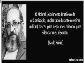 MÉTODO PAULO FREIRE E NÍVEIS DE ALFABETIZAÇÃO COM EMÍLIA FERREIRO