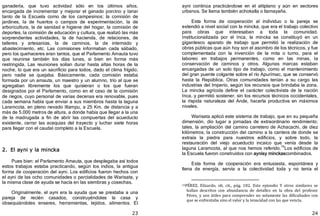 23
ganadería, que tuvo actividad sólo en los últimos años,
encargada de incrementar y mejorar el ganado porcino y lanar
tanto de la Escuela como de los campesinos; la comisión de
jardines, la de huertos o campos de experimentación, la de
arboricultura, la de sanidad e higiene del hogar, la comisión de
deportes, la comisión de educación y cultura, que realizó las más
sorprendentes actividades, la de hacienda, de relaciones, de
talleres y artesanías, la de caminos, la de internado y
abastecimiento, etc. Las comisiones informaban cada sábado,
pero los quehaceres eran tantos, que el Parlamento Amauta tuvo
que reunirse también los días lunes, si bien en forma más
restringida. Las reuniones solían durar hasta altas horas de la
noche, lo que era un sacrificio para todos, dado el clima frígido;
pero nadie se quejaba. Básicamente, cada comisión estaba
formada por un amauta, un maestro y un alumno, trío al que se
agregaban libremente los que quisieran o los que fueran
designados por el Parlamento, como en el caso de la comisión
de riegos, cuyo personal de varias decenas era renovable, pues
cada semana había que enviar a sus miembros hasta la laguna
Laramcota, en pleno nevado Illampu, a 25 Km. de distancia y a
más de 5.000 metros de altura, a donde había que llegar a la una
de la madrugada a fin de abrir las compuertas del acueducto
existente, cerrar las acequias del trayecto y luchar siete horas
para llegar con el caudal completo a la Escuela.
2. El ayni y la mincka
Pues bien: el Parlamento Amauta, que desplegaba así todos
estos trabajos estaba practicando, según los indios, la antigua
forma de cooperación del ayni. Los edificios fueron hechos con
el ayni de las ocho comunidades o parcialidades de Warisata, y
la misma clase de ayuda se hacía en las siembras y cosechas.
Originalmente, el ayni era la ayuda que se prestaba a una
pareja de recién casados, construyéndoles la casa y
obsequiándoles enseres, herramientas, tejidos, alimentos. El
24
ayni continúa practicándose en el altiplano y aún en sectores
urbanos. Se llama también achokalla o llamayaña.
Esta forma de cooperación al individuo o la pareja se
extendió a nivel social con la mincka, que era el trabajo colectivo
para obras que interesaban a toda la comunidad.
Institucionalizada por el Inca, la mincka se constituyó en un
gigantesco aparato de trabajo que permitió la realización de
obras públicas que aún hoy son el asombro de los técnicos, y fue
complementada con la invención de la mita o turno, para el
laboreo en trabajos permanentes, como en las minas, la
conservación de caminos y otros. Algunas marcas estaban
encargadas de un solo tipo de trabajo, como el mantenimiento
del gran puente colgante sobre el río Apurímac, que se conservó
hasta la República. Otras comunidades tenían a su cargo las
industrias del Imperio, según los recursos que brindaba la zona.
La mincka agrícola define el carácter colectivista de la nación
Inca, y permitió sostener, sin los recursos técnicos occidentales,
la ríspida naturaleza del Ande, hacerla productiva en máximos
niveles.
Warisata aplicó este sistema de trabajo, que en su pequeña
dimensión, dio lugar a jornadas de extraordinario rendimiento;
tales, la ampliación del camino carretero de Achacachi, de diez
kilómetros, la construcción del camino a la cantera de donde se
extraía la piedra para nuestros edificios, y sobre todo, la
restauración del viejo acueducto incaico que venía desde la
laguna Laramcota, al que nos hemos referido.
16
Los edificios de
la Escuela fueron construidos con aynisy minckascombinados.
Esta forma de cooperación era entusiasta, espontánea y
llena de energía, servía a la colectividad toda y no tenía el
16PÉREZ, Elizardo, ob. cit., pág. 182. Este episodio Y otros similares se
hallan descritos con abundancia de detalles en la obra del profesor
Pérez, y son útiles para comprender no solamente las dificultades con
que se enfrentaba sino el valor y la tenacidad con las que vencía.
 