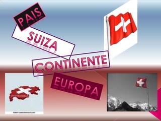 pais suiza continente europa 