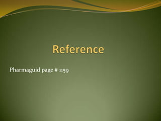 Pharmaguid page # 1159
 