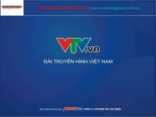 Siêu thị điện máy Việt Long  www.vietlongplaza.com.vn   