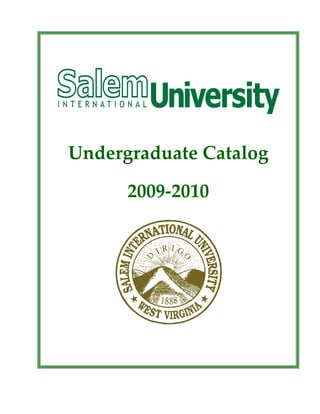 Undergraduate Catalog

      2009-2010
 