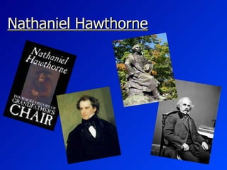 Nathaniel Hawthorne 