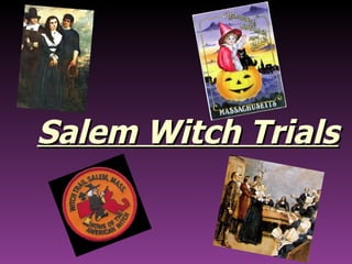 Salem Witch Trials 