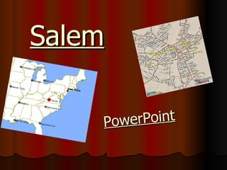 Salem PowerPoint 