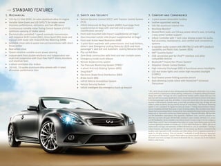 p. 02   STandard FEaTUrES
1. Mechanical                                                         2. Safety and Security                                               3. Comfort and Convenience
■     325-hp 3.7-liter dOHC 24-valve aluminum-alloy V6 engine         ■   Vehicle dynamic Control (VdC)1 with Traction Control System      ■  3-piece power retractable hardtop
■     Variable Valve Event and Lift (VVEL®) for intake valves             (TCS)                                                            ■  Leather-appointed seating
      improves performance, emissions and fuel efficiency             ■   Infiniti advanced air Bag System (aaBS) dual-stage front         ■  Silk Obi aluminum interior trim
■     Continuously Variable Valve Timing Control System (CVTCS)           supplemental air bags with seat belt and occupant-               ■  rearView Monitor4
      optimizes opening of intake valves                                  classification sensors2                                          ■  Heated front seats and 10-way power driver’s seat, including
■     Electronically controlled 7-speed automatic transmission        ■   Front seat-mounted side-impact supplemental air bags2               2-way power lumbar support
      with adaptive Shift Control (aSC), drive Sport (dS) mode and    ■   door-mounted curtain side-impact supplemental air bags2          ■  Infiniti Controller with 7-inch color display screen for audio,
      manual shift mode with downshift rev Matching (drM)             ■   Front-seat active Head restraints (aHr)                             fuel economy, maintenance, and comfort and convenience
■     available close-ratio 6-speed manual transmission with short-   ■   3-point front seat belts with pretensioners and load limiters,      systems
      throw shifter                                                       driver’s seat Emergency Locking retractor (ELr) and front-       ■  6-speaker audio system with aM/FM/Cd with MP3 playback
■     rear-wheel drive                                                    passenger’s seat ELr and automatic Locking retractor (aLr)          capability and radio data System (rdS)
■     Speed-sensitive variable-assist power steering                  ■   Pop-up roll Bars                                                 ■  XM® Satellite radio5
■     Independent front double-wishbone and independent rear          ■   Zone Body construction with front and rear crumple zones         ■  USB connection port for iPod®6 interface and other
      multi-link suspension with dual Flow Path® shock absorbers      ■   Emergency inside trunk release                                      compatible devices
      and stabilizer bars                                             ■   remote keyless entry system                                      ■  Bluetooth® Hands-free Phone System7
■     4-wheel ventilated disc brakes                                  ■   Tire Pressure Monitoring System (TPMS)3                          ■  adaptive Climate Control System
■     18-inch, 10-spoke aluminum-alloy wheels with V-rated            ■   4-wheel anti-lock Braking System (aBS)                           ■	 High	Intensity	Discharge	(HID)	bi-functional	xenon	headlights■
      all-season performance tires                                    ■   Snug Kids®                                                       ■  LEd rear brake lights and center high-mounted stoplight
                                                                      ■   Electronic Brake force distribution (EBd)                           (CHMSL)
                                                                      ■   Brake assist (Ba)                                                ■  dual heated power-folding outside mirrors
                                                                      ■   Infiniti Vehicle Immobilizer System                              ■  auto-dimming inside mirror with HomeLink® Universal
                                                                      ■   Vehicle Security System                                             Transceiver
                                                                      ■   Infiniti Intelligent Key emergency back-up keyport
                                                                                                                                           1 VdC, which should remain on when driving except when freeing the vehicle from mud or snow,
                                                                                                                                           cannot prevent accidents due to abrupt steering, carelessness, or dangerous driving techniques.
                                                                                                                                           always drive safely. 2 air bags are only a supplemental restraint system; always wear your seat
                                                                                                                                           belt. Even with the occupant-classification sensor, rear-facing child restraints should not be placed
                                                                                                                                           in the front-passenger’s seat. also, all children 12 and under should ride in the rear seat properly
                                                                                                                                           secured in child restraints, booster seats, or seat belts according to their size. air bags will only
                                                                                                                                           inflate in certain accidents; see your owner’s manual for more details. 3 Tire Pressure Monitoring
                                                                                                                                           System is not a substitute for regular tire pressure checks. 4 Parking aid/convenience feature.
                                                                                                                                           Cannot completely eliminate blind spots or warn of moving objects. May not detect every object.
                                                                                                                                           always check surroundings before moving vehicle. not a substitute for proper backing procedures.
                                                                                                                                           always turn to check what is behind you before backing up. 5 required XM radio, XM navTraffic
                                                                                                                                           and XM navWeather subscriptions sold separately. Installation costs, one-time activation fee,
                                                                                                                                           other fees and taxes will apply. XM navTraffic available in select markets. XM radio U.S. service
                                                                                                                                           and XM navWeather service available only to those at least 18 years of age in the 48 contiguous
                                                                                                                                           United States and d.C. Fees and programming subject to change. Subscriptions governed by XM
                                                                                                                                           Customer agreement available at xmradio.com. ©2010 SIrIUS XM radio Inc. SIrIUS, XM and all
                                                                                                                                           related marks and logos are trademarks of SIrIUS XM radio Inc. and its subsidiaries. 6 driving is
                                                                                                                                           serious business and requires your full attention. do not operate any devices connected to the
                                                                                                                                           auxiliary audio input jack or USB connection port while driving. iPod is a registered trademark of
                                                                                                                                           apple, Inc. all rights reserved. iPod not included. 7 availability of specific features is dependent
                                                                                                                                           upon the phone’s Bluetooth® support. Please refer to your phone owner’s manual for details. The
                                                                                                                                           Bluetooth word mark and logos are owned by Bluetooth SIG, Inc., and any use of such marks by
                                                                                                                                           Infiniti is under license.
 
