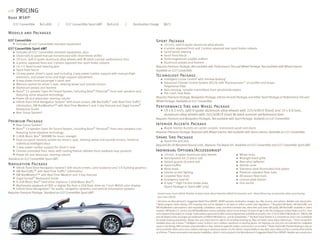 p. 03      PrICInG
Base MSRP 1
      G37 Convertible        $45,000       /     G37 Convertible Sport 6MT      $49,450       /     destination Charge          $875

Models and Packages
G37 Convertible                                                                                                    Sport Package
	     ■	   Includes all G37 Convertible standard equipment                                                         	      19-inch, split V-spoke aluminum-alloy wheels
                                                                                                                          ■	

G37 Convertible Sport 6MT                                                                                          	      4-piston opposed front and 2-piston opposed rear sport brake calipers
                                                                                                                          ■	

	     ■	   Includes all G37 Convertible standard equipment, plus:                                                  	   ■	 Sport-tuned steering

	     ■	   Close-ratio 6-speed manual transmission with short-throw shifter                                        	   ■	 Sport front fascia

	     ■	   19-inch, split V-spoke aluminum-alloy wheels with W-rated summer performance tires                      	   ■	 Solid-magnesium paddle shifters

	     ■	   4-piston opposed front and 2-piston opposed rear sport brake calipers                                   	   ■	 aluminum pedals and footrest

	     ■	   14.7:1 Sport-tuned steering gear                                                                        Requires Premium Package. Not available with Performance Tire and Wheel Package. Not available with Wheat interior.
	     ■	   Sport front fascia                                                                                      Available on G37 Convertible.
    	 ■	   10-way power driver’s sport seat including 2-way power lumbar support with manual thigh
           extension, and power torso and thigh support adjustment                                                 Technology Package
	     ■	   8-way power front-passenger’s sport seat                                                                        Intelligent Cruise Control6 with Preview Braking 7
                                                                                                                         	 ■	

	     ■	   Memory system for driver’s seat, steering wheel and outside mirrors                                             advanced Climate Control System (aCCS) with Plasmacluster™ air purifier and Grape
                                                                                                                          ■	

	     ■	   aluminum pedals and footrest                                                                                    Polyphenol Filter
                                                                                                                      	 ■	 rain-sensing, variable intermittent front windshield wipers
    	 ■	   Bose® 13-speaker Open air Sound System, including Bose® Personal® front seat speakers and
                                                                                                                      	 ■	 Pre-Crash Seat Belts
           featuring noise adaptive technology
	     ■	   Power tilt and telescopic steering column                                                               Requires Premium Package, Navigation Package, Interior Accents Package, and either Sport Package or Performance Tire and
    	 ■	   Infiniti Hard drive navigation System2 with touch-screen, XM navTraffic® with real-Time Traffic3        Wheel Package. Available on G37 Convertible.
           information, XM navWeather™ with real-Time Weather3 and 3-day forecast and Zagat Survey®                Performance Tire and Wheel Package
           restaurant Guide                                                                                               ■	    19 x 8.5-inch, split V-spoke aluminum-alloy wheels with 225/45r19 (front) and 19 x 9.0-inch,
    	 ■	   rear Sonar System4
                                                                                                                                aluminum-alloy wheels with 245/40r19 (rear) W-rated summer performance tires
                                                                                                                   Requires Premium and Navigation Packages. Not available with Sport Package. Available on G37 Convertible.
Premium Package
	      rear Sonar System4
      ■	                                                                                                           Interior Accents Package
  	 ■	 Bose® 13-speaker Open air Sound System, including Bose® Personal® front seat speakers and                      ■	 Maple Interior accents on center console, instrument panel and doors

       featuring noise adaptive technology                                                                         Requires Premium Package. Required with Wheat interior. Not available with Stone interior. Available on G37 Convertible.
    ■	 2.0GB Music Box® (800MB for music storage)
	

  	 ■	 dual occupant memory system for driver’s seat, steering wheel and outside mirrors, linked to
                                                                                                                   Spare Tire Package
                                                                                                                      ■	 Spare tire and jack
       individual Intelligent Keys                                                                                 Required for all Maryland-bound units. Replaces Tire Repair Kit. Available on G37 Convertible and G37 Convertible Sport 6MT.
	   ■	 2-way power lumbar support for driver’s seat

    ■ Climate-controlled front seats with cooling feature (deletes front seatback map pockets)                     Individual Options/Accessories 8
    ■	 Power tilt and telescopic steering column                                                                          ■	    19-inch, 9-spoke aluminum-alloy wheels                                      ■	   Wheel locks
Standard on G37 Convertible Sport 6MT.                                                                                    ■	    aerodynamic kit (3-piece set)	                                              ■	   Midnight black grille	
                                                                                                                          ■	    Splash guards	(4-piece set)	                                                ■	   rear wind deflector
Navigation Package                                                                                                        ■	    Sport muffler                                                               ■	   Vehicle cover
	     Infiniti Hard drive navigation System2 with touch-screen, Lane Guidance and 3-d building graphics
      ■	
                                                                                                                          ■	    nose mask                                                                   ■	   Stainless steel illuminated kick plates
   ■	 XM navTraffic® with real-Time Traffic3 information
	
                                                                                                                          ■	    Interior accent lighting                                                    ■	   Premium carpeted floor mats	
   ■	 XM navWeather™ with real-Time Weather and 3-day forecast
	
                                                                                                                          ■	    Carpeted floor mats                                                         ■	   all-season floor mats
	  ■	 Zagat Survey® restaurant Guide
                                                                                                                          ■	    Emergency road kit                                                          ■	   License plate frames
   ■	 9.3GB Music Box® hard drive (replaces 2.0GB Music Box®)
                                                                                                                          ■	    r Spec™ High Friction brake pads                                            ■	   First aid kit
	  ■	 Multimedia playback of dVd or digital file from a USB flash drive on 7-inch WVGa color display
                                                                                                                                (Sport Package or Sport 6MT only)
   ■	 Infiniti Voice recognition5 for audio, navigation systems, and vehicle information systems

Requires Premium Package. Standard on G37 Convertible Sport 6MT.                                                       Contact your local Infiniti Retailer to learn more about Genuine Infiniti Accessories and about financing accessories when purchasing
                                                                                                                       your new Infiniti.
                                                                                                                    1 all prices are Manufacturer’s Suggested retail Price (MSrP). MSrP excludes destination charges, tax, title, license, and options. retailer sets actual price.
                                                                                                                    2 never program while driving. GPS mapping may not be detailed in all areas or reflect current road regulations. 3 required XM radio, XM navTraffic and
                                                                                                                    XM navWeather subscriptions sold separately. Installation costs, one-time activation fee, other fees and taxes will apply. XM navTraffic available in select
                                                                                                                    markets. XM radio U.S. service and XM navWeather service available only to those at least 18 years of age in the 48 contiguous United States and d.C. Fees
                                                                                                                    and programming subject to change. Subscriptions governed by XM Customer agreement available at xmradio.com. ©2010 SIrIUS XM radio Inc. SIrIUS, XM
                                                                                                                    and all related marks and logos are trademarks of SIrIUS XM radio Inc. and its subsidiaries. 4 The rear Sonar System is a convenience, but is not a substitute
                                                                                                                    for proper backing procedures. always turn and check that it is safe to do so before backing up. May not detect every object behind you. 5 Voice recognition
                                                                                                                    disabled when top is down 6 Intelligent Cruise Control is not a collision avoidance or warning device. For highway use only and not intended for congested
                                                                                                                    areas or city driving. Will not brake automatically to a stop. Failure to apply the brakes could result in an accident. 7 Brake assist with Preview Braking is only an
                                                                                                                    aid to assist the driver and is not a collision warning or avoidance device. It is the driver’s responsibility to stay alert, drive safely and be in control of the vehicle
                                                                                                                    at all times. 8 Some accessories may require installation, which is not included in the Manufacturer’s Suggested retail Price (MSrP). retailer sets actual price.
 