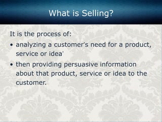 Selling Def The presentation is all about sales. How to increase selling ...
