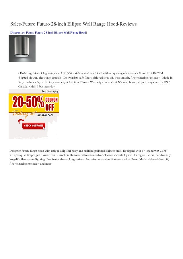 Sales futurofuturo28inchellipsowallrangehoodreviews