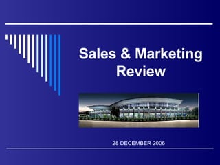 Sales & Marketing Review 2 8  DECEMBER 200 6 