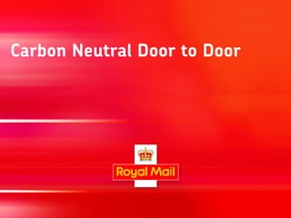 Carbon Neutral Door to Door
 