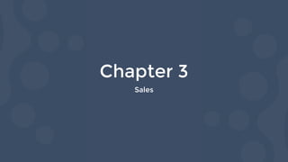 Chapter 3
Sales
 