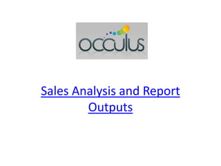 Sales Analysis and Report Outputs  