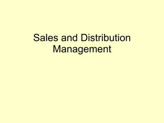 Sales and Distribution Management 