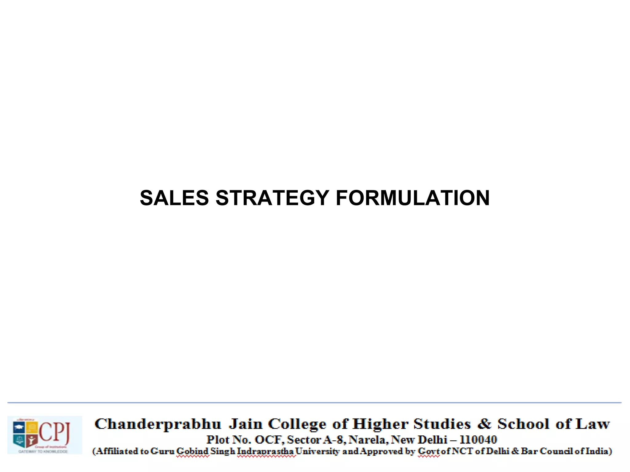 SDM-Ch.1 47
SALES STRATEGY FORMULATION
 