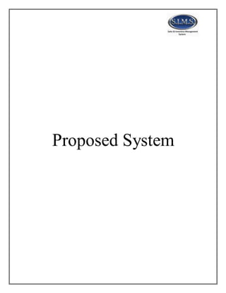 Proposed System
 