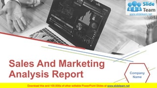 Sales And Marketing
Analysis Report Company
Name
 