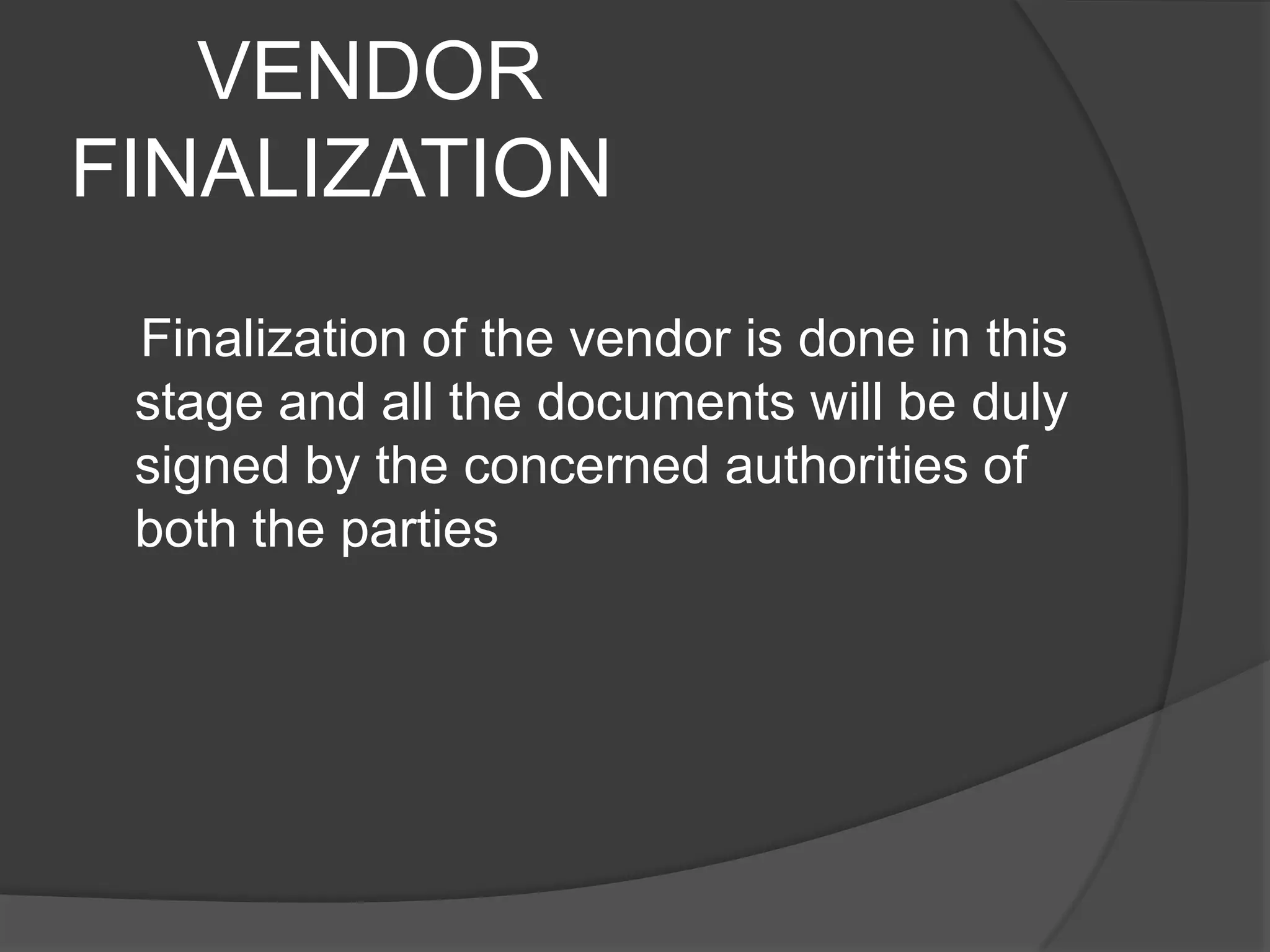 Request for proposal(RFP) and request for quotation(RFQ).