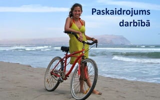 Paskaidrojums
      darbībā
 