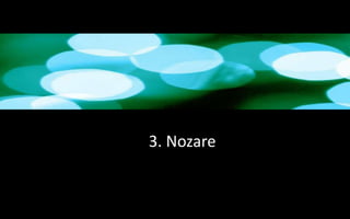 3. Nozare
 